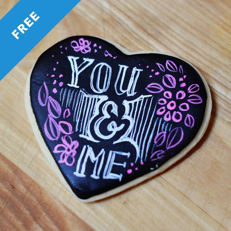 You and Me Chalkboard Cookie