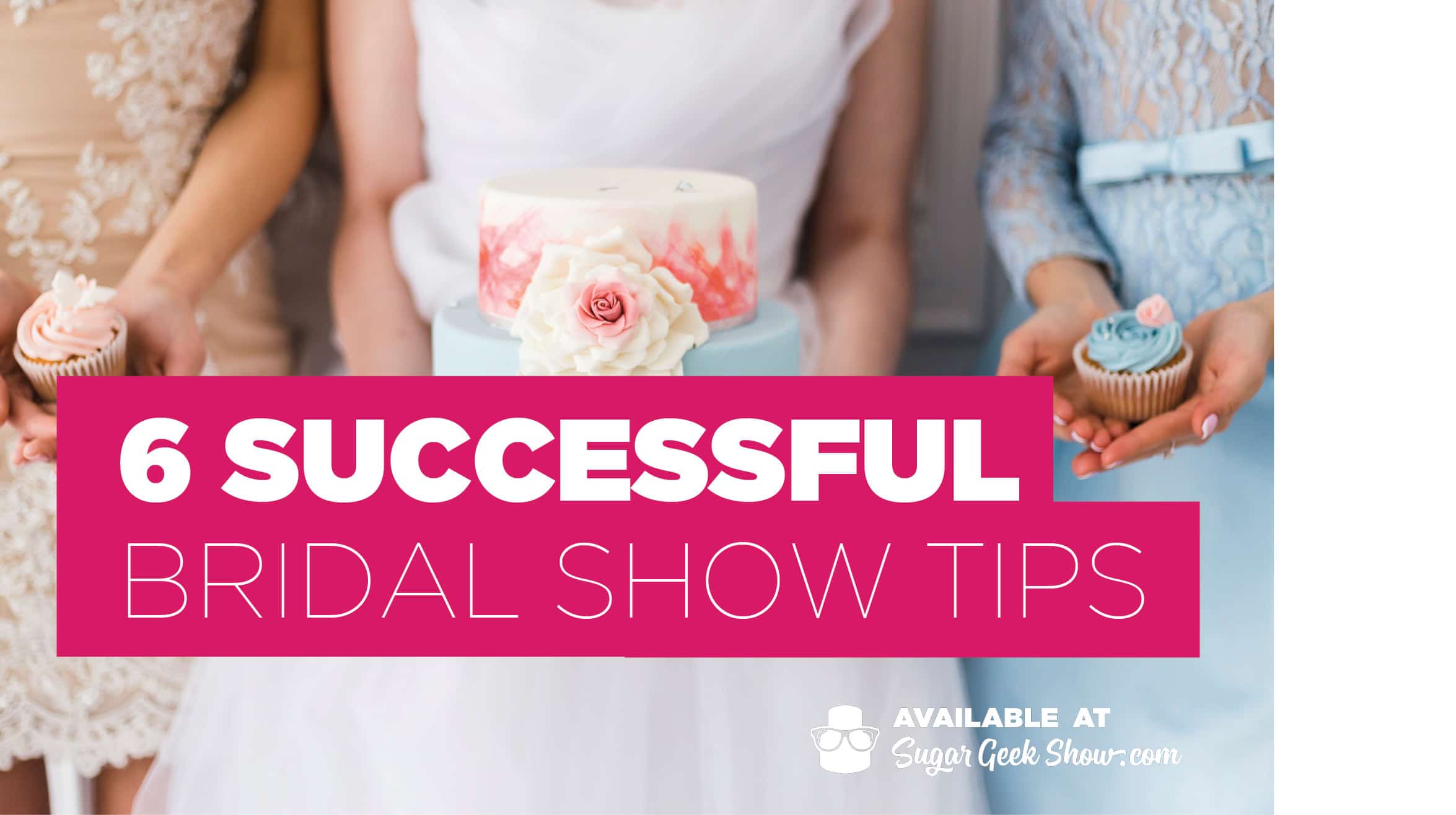 successful bridal show tips