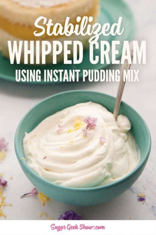 Stabilized Whipped Cream (5 EASY Variations) Sugar Geek Show