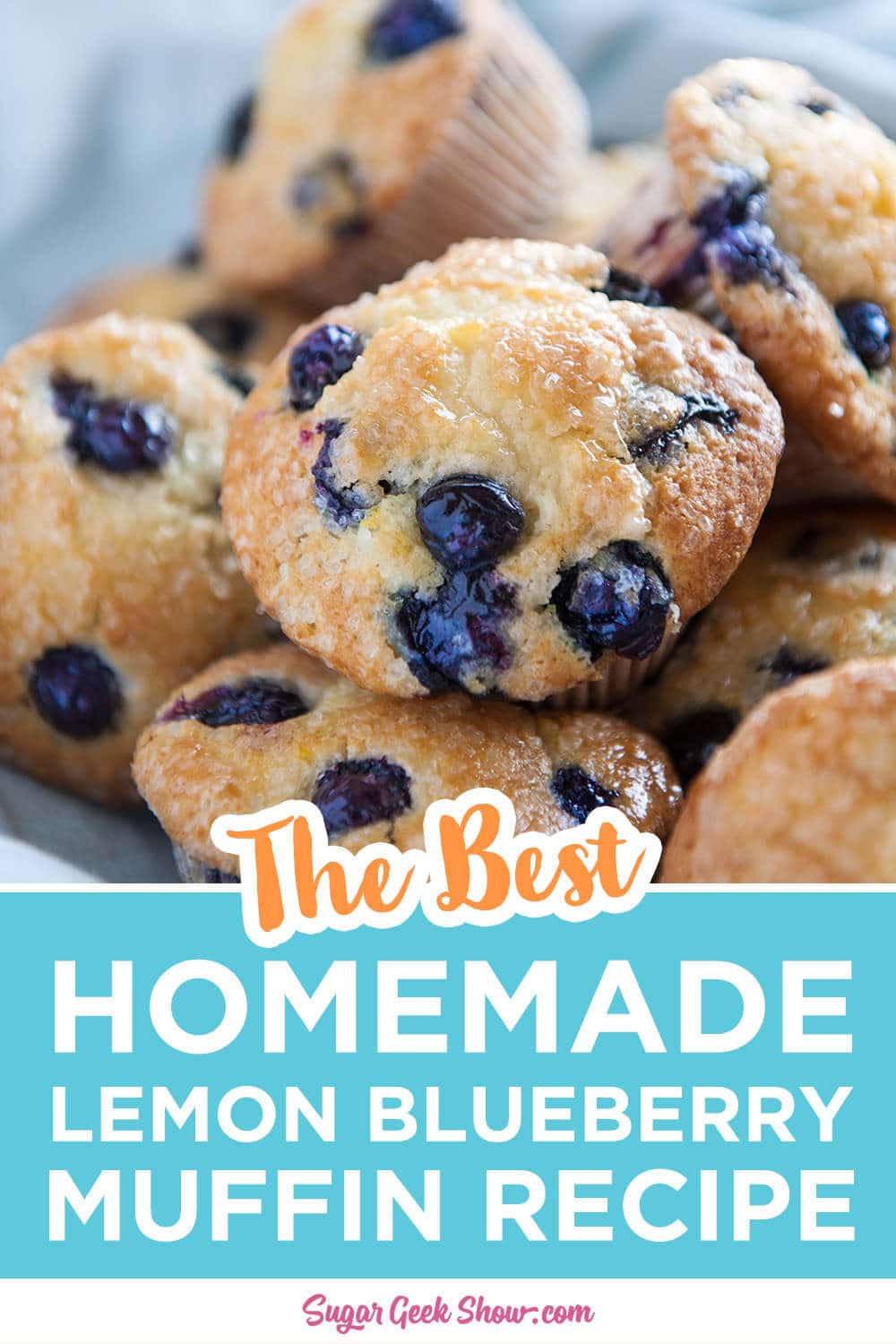 Lemon Blueberry Muffin Recipe (Bakery Style) | Sugar Geek Show