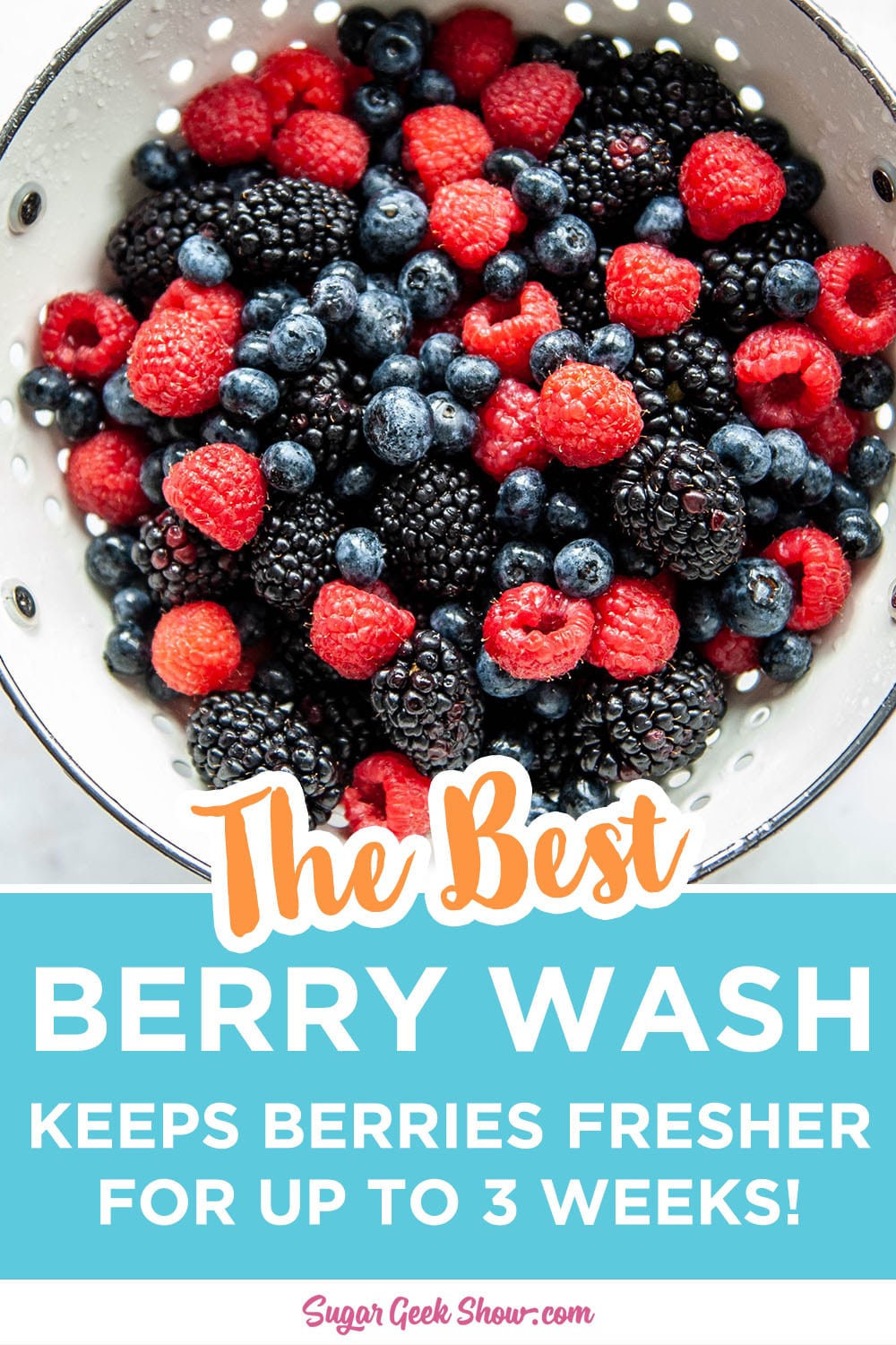 How To Make Fresh Berries Last Longer Sugar Geek Show