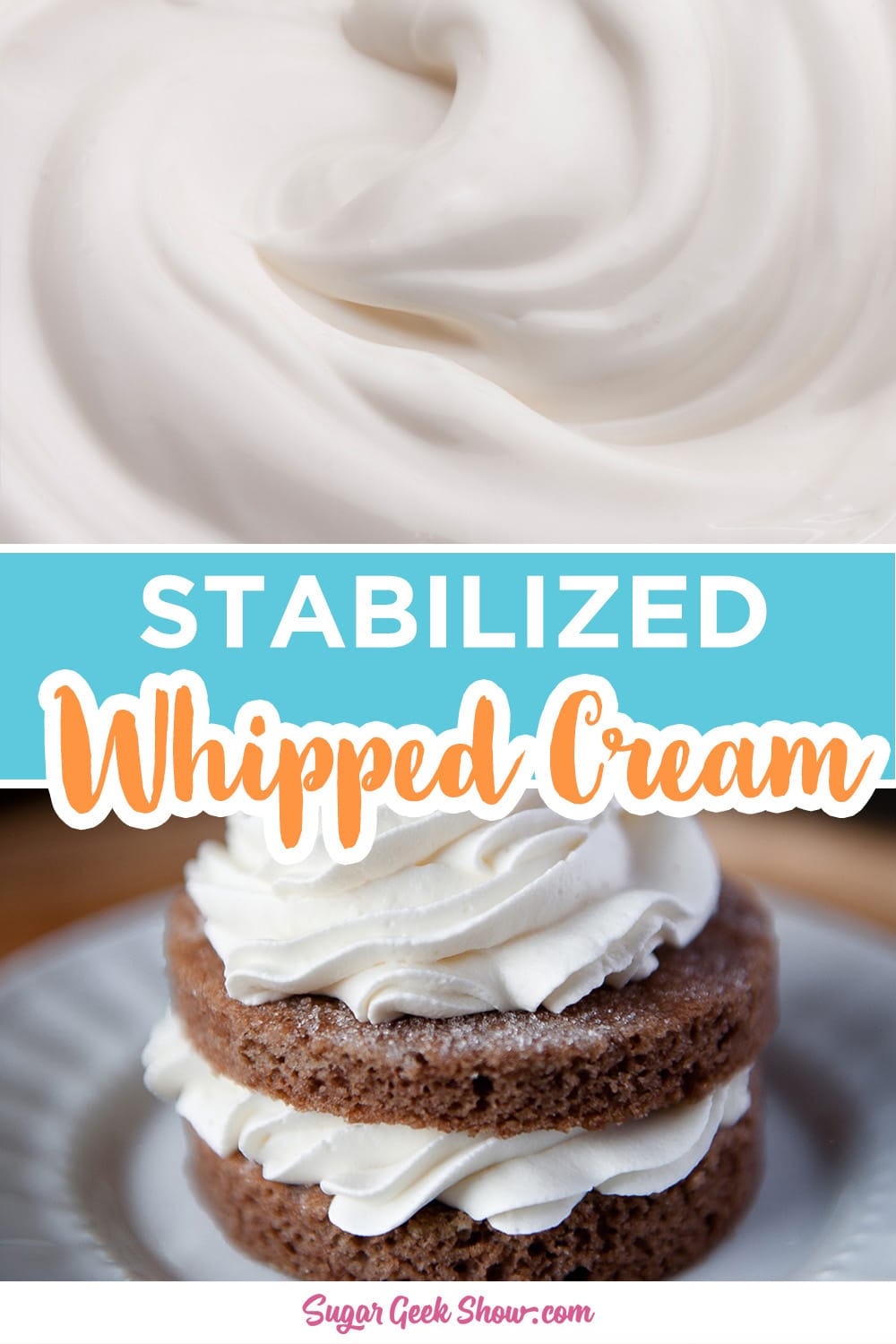 Stabilized Whipped Cream (5 EASY Variations) Sugar Geek Show