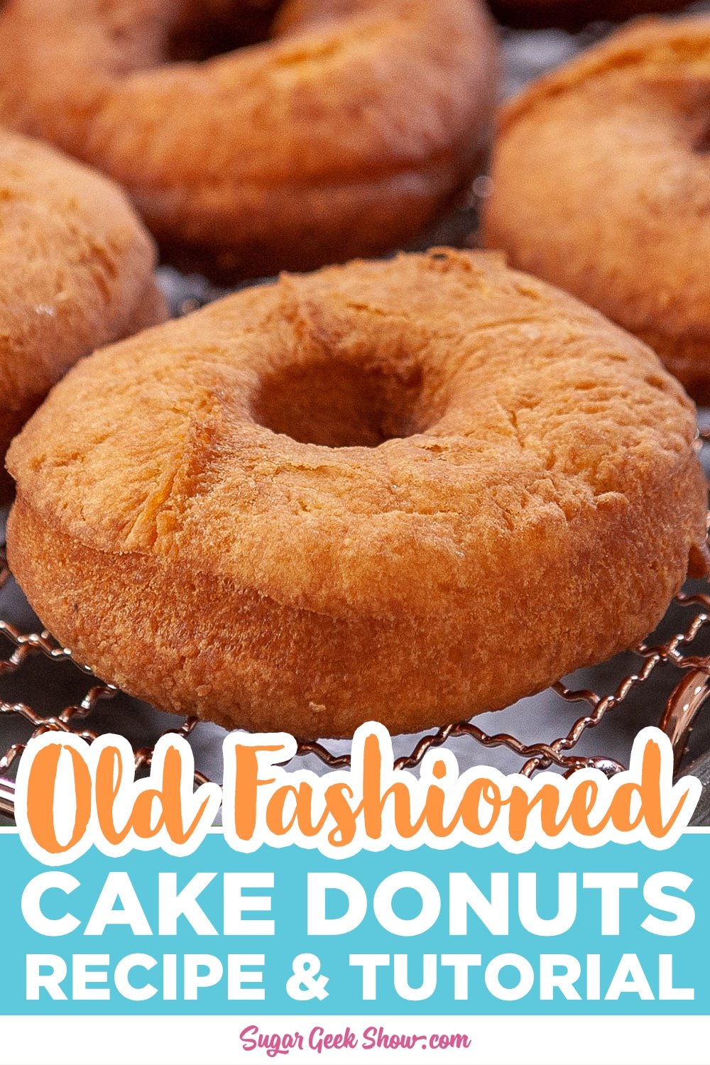 Classic Fried Cake Donut Recipe + Glaze Options Sugar Geek Show