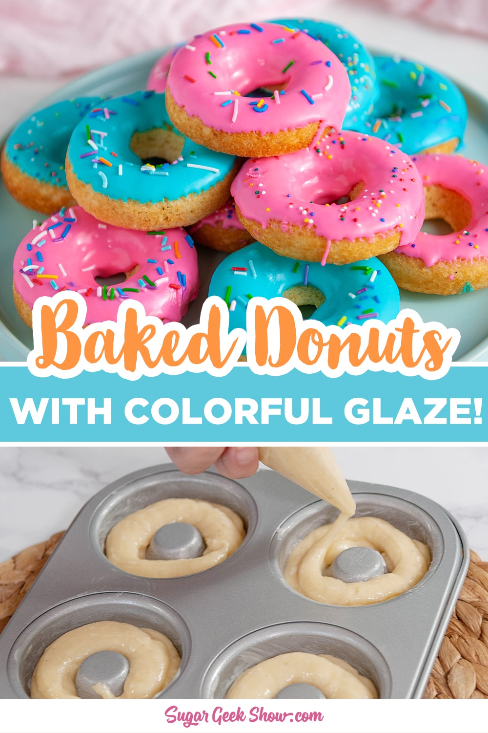 Classic Baked Donut Recipe With Colorful Glaze With Colorful Glaze Sugar Geek Show