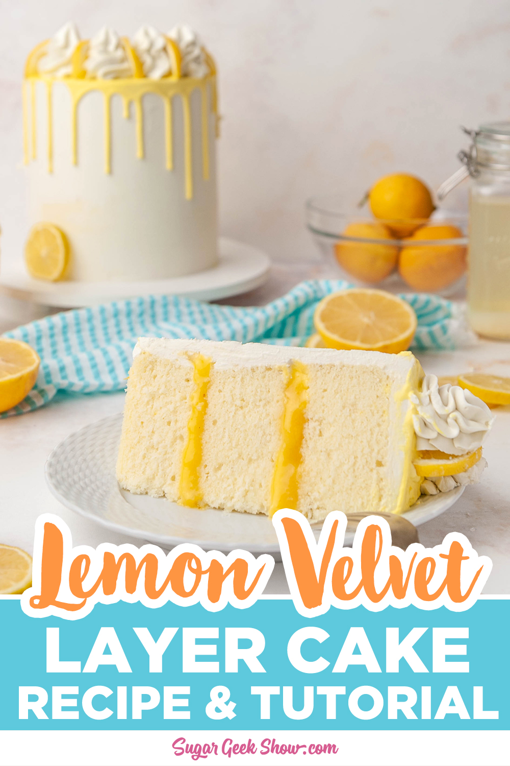 Lemon Velvet Layer Cake Recipe Video Tutorial Sugar Geek Show