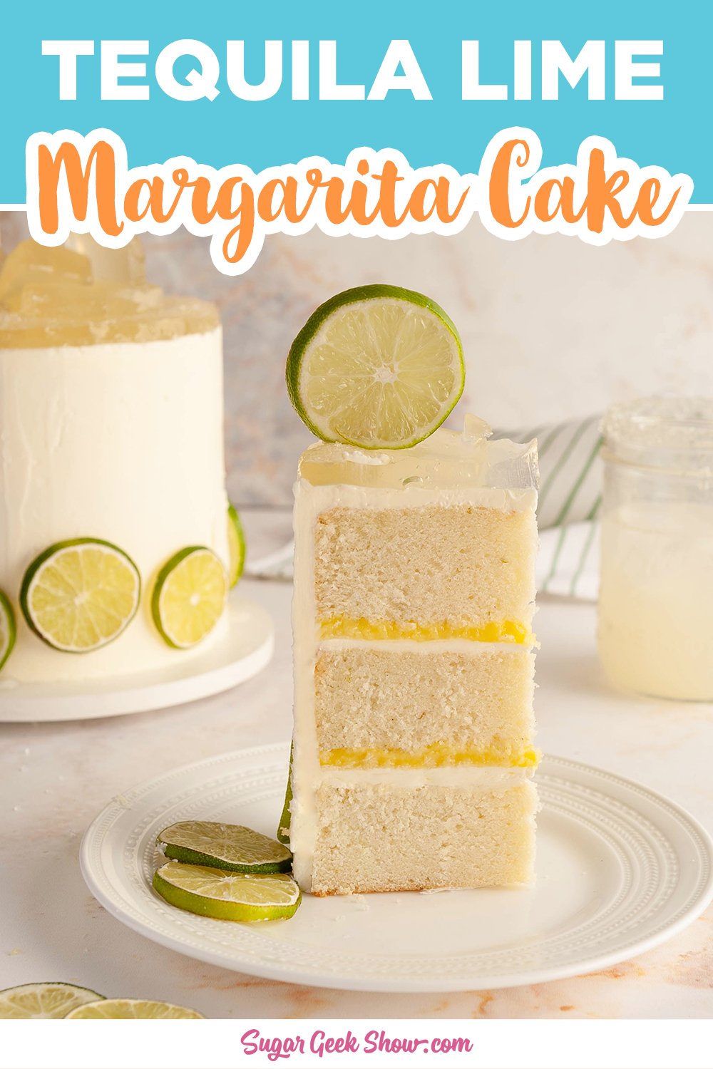 Margarita Cake With Tequila Lime JellO Layer Sugar Geek Show
