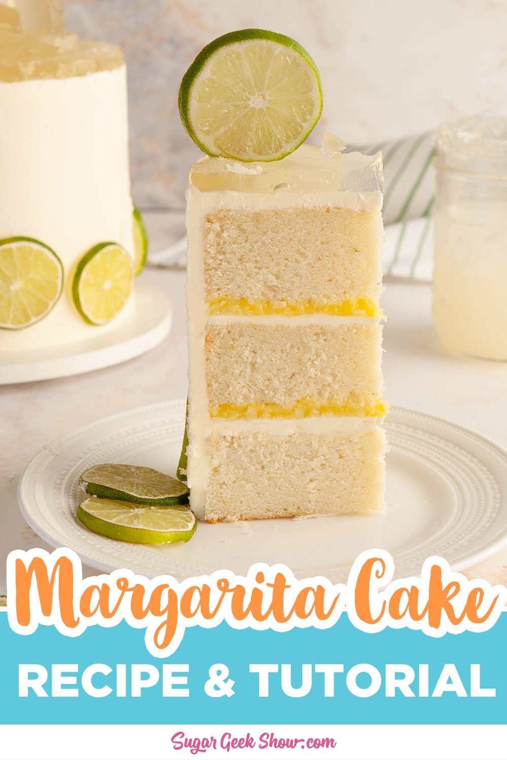 Margarita Cake With Tequila Lime JellO Layer Sugar Geek Show