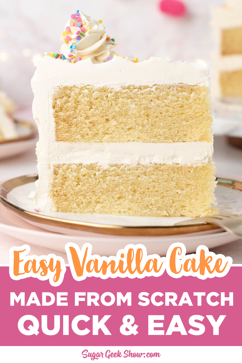 Easy Vanilla Cake One Bowl Recipe Sugar Geek Show 3216