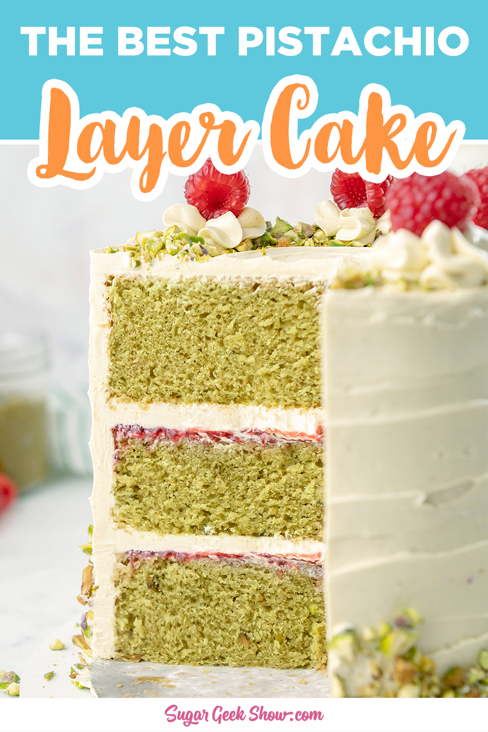 Pistachio Cake with Raspberry Filling and French Buttercream – Sugar ...