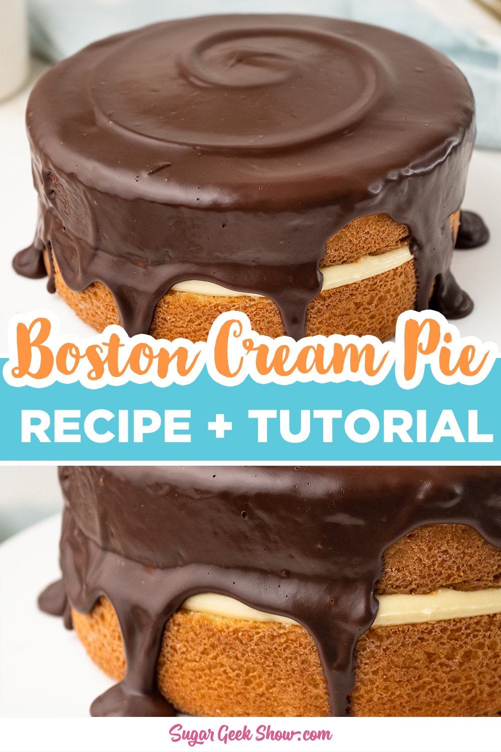 Classic Boston Cream Pie Recipe + Video – Sugar Geek Show
