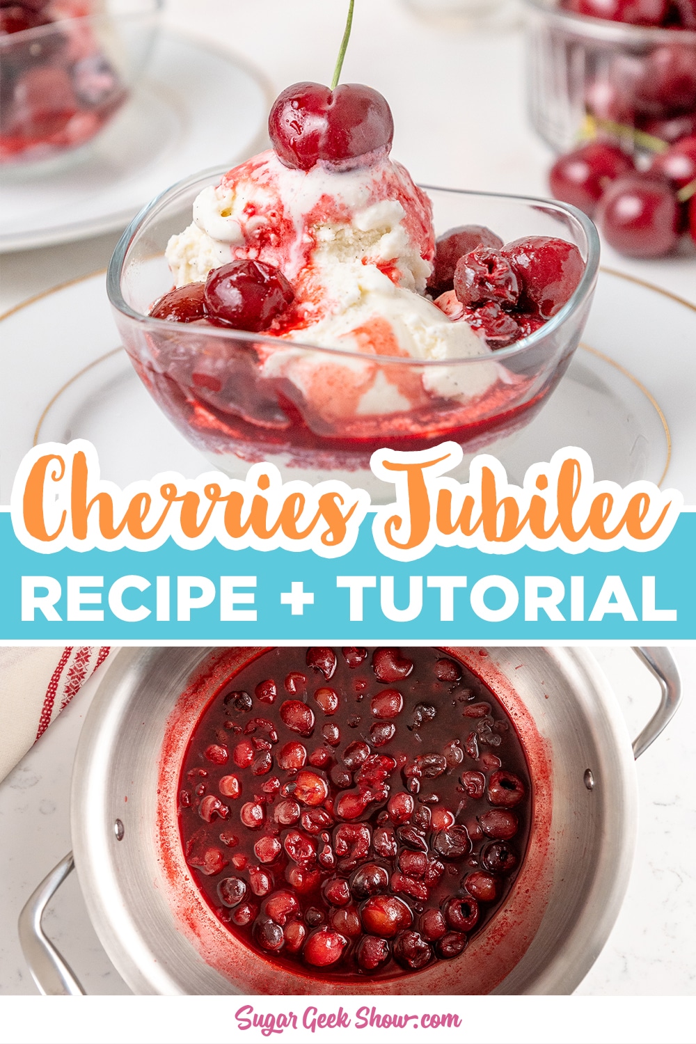 Easy Cherries Jubilee Recipe – Sugar Geek Show