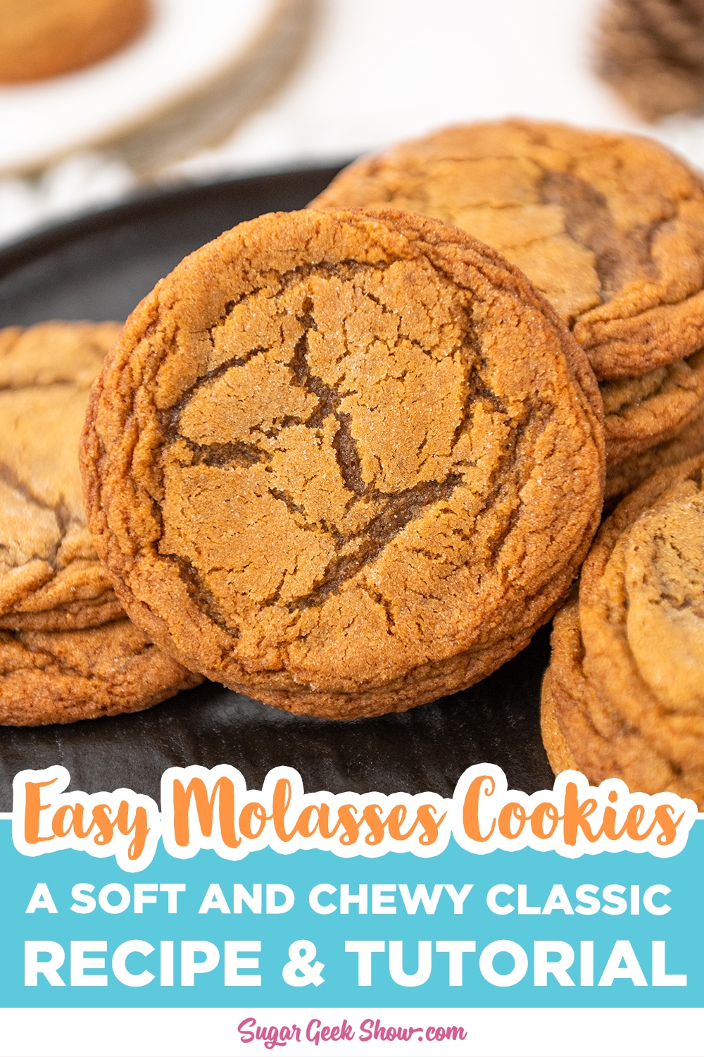 Soft and Chewy Molasses Cookies Recipe Sugar Geek Show