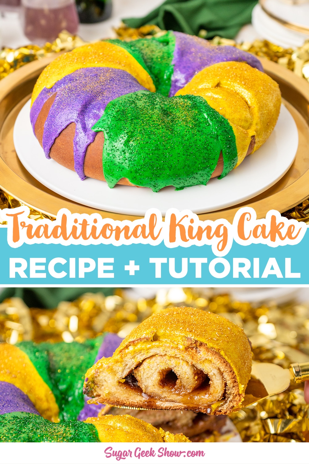 Traditional Mardi Gras King Cake Recipe – Sugar Geek Show